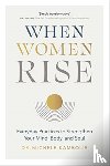 Kambolis, Dr. Michele - When Women Rise