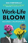 Pontefract, Dan - Work-Life Bloom