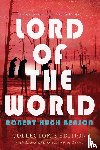 Benson, Robert Hugh - Lord of the World