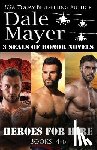 Mayer, Dale - Heroes for Hire Books 4-6