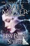 Mayer, Dale - Itsy Bitsy Spider
