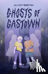 Renwick, Jessica - Ghosts of Gastown