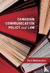 Bannerman, Sara - Canadian Communication Policy and Law