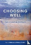 Haliburton, Rachel, Vendetti, Rebecca - Choosing Well