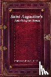 Schaff, Dr Philip - Saint Augustine's Anti-Pelagian Works