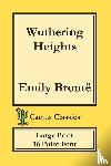 Bronte, Emily, Cactus, Marc - Wuthering Heights (Cactus Classics Large Print)