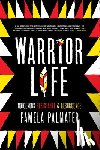 Palmater, Pamela - Warrior Life