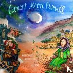 Samadi, Wadia, Cobb, Mo Duffy - Crescent Moon Friends
