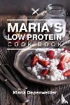 Depenweiller, Maria - Maria's Low Protein Cook Book