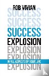 Rob Vivian - Success Explosion