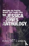  - Diverging the Popular, Gender and Trauma AKA the Jessica Jones Anthology