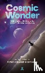 Hellner-Mestelman, Nathan - Cosmic Wonder: Our Place in the Epic Story of the Universe