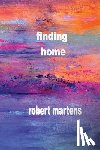 Martens, Robert - finding home