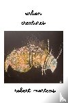 Martens, Robert - urban creatures