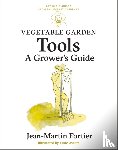 Fortier, Jean-Martin - Vegetable Garden Tools