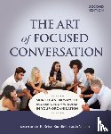  - The Art of Focused Conversation, Second Edition