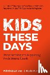 Dobud, Will W., Harper, Dr. Nevin J. - Kids These Days
