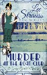 Strauss, Lee - Murder at the Boat Club