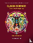 Bennett, Herb G. - Design Science in the New Paradigm Age (Volume II of III)