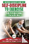 Masterson, Freddie - Self-Discipline to Exercise