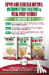 Jacobs, Simone, Louissa, Jennifer - IIFYM Flexible Dieting, Intermittent Fasting & Meal Prep - 3 Books in 1 Bundle