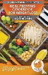 Murphy, Abigail - Meal Prepping Cookbook for Weight Loss