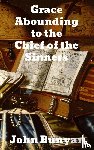 Bunyan, John - Grace Abounding to the Chief of Sinners