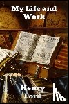 Ford, Mrs Henry - My Life and Work
