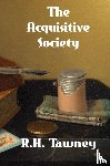 Tawney, R H - The Acquisitive Society