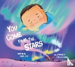 Snow, Tanya - You Come from the Stars