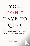 Palmer, Maureen - You Don't Have to Quit