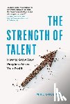 Goldman, Mike - The Strength of Talent
