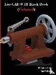 Verma, Gaurav, Weber, Matt - FreeCAD 0.18 Black Book (Colored)