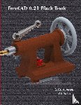 Verma, Gaurav, Weber, Matt - FreeCAD 0.21 Black Book