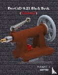 Verma, Gaurav, Weber, Matt - FreeCAD 0.21 Black Book