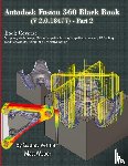 Verma, Gaurav, Weber, Matt - Autodesk Fusion 360 Black Book (V 2.0.18477) Part II