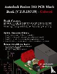 Verma, Gaurav, Weber, Matt - Autodesk Fusion 360 PCB Black Book (V 2.0.18719)