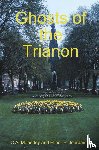 Moberley, C A, Jourdain, Elinor F - The Ghosts of Trianon