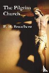 Broadbent, E H - The Pilgrim Church