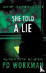 Workman, P D - She Told a Lie