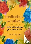 Fitzpatrick, Deanne - Meditations for Makers