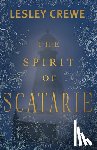 Crewe, Lesley - The Spirit of Scatarie