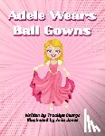 George, Tracilyn - Adele Wears Ball Gowns