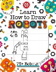 Engage Books (Activities) - Learn How to Draw Robots