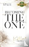 Cameron, Kathleen - Becoming The One