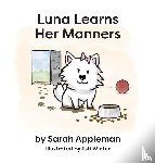 Appleton, Sarah - Luna Learns Her Manners