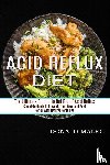 Malec, Donald - Acid Reflux Diet