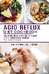 Aleman, Kristine - Acid Reflux Diet Cookbook