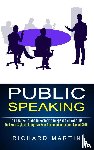 Martin, Richard - Public Speaking