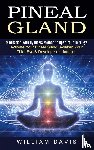 Davis, William - Pineal Gland